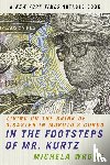 Wrong, Michela - In the Footsteps of Mr. Kurtz
