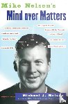 Nelson, Mike - Mike Nelson's Mind over Matters
