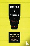 Barzun, Jacques - Simple & Direct