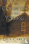 Carey, Lisa - In the Country of the Young