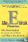 Gerber, Michael E. - The E-Myth Physician