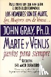 John Gray - Marte y Venus Juntos Para Siempre