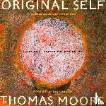 Moore, Thomas - Original Self