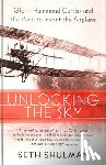 Shulman, Seth - Unlocking the Sky