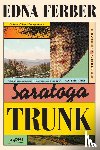 Ferber, Edna - Saratoga Trunk