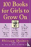 Dodson, Shireen - 100 Books for Girls to Grow on