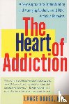 Dodes, Lance - The Heart of Addiction