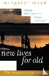 Mead, Margaret - New Lives for Old