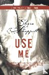 Schappell, Elissa - Use Me