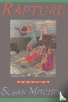 Mitchell, Susan - Rapture