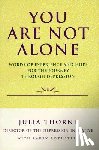 Thorne, Julia - You Are Not Alone