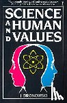 Bronowski, Jacob, Bronowski, J. - Science & Human Val
