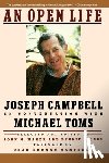 Toms, Michael - An Open Life: Joseph Campbell in Conversation with Michael Toms