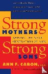 Caron, Ann F - Strong Mothers, Strong Sons