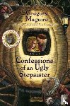 Maguire, Gregory - Confessions of an Ugly Stepsister