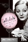 Lobenthal, Joel - Tallulah!