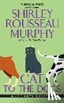 Murphy, Shirley Rousseau - Cat to the Dogs: A Joe Grey Mystery