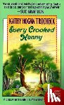 Trocheck, Kathy Hogan - Every Crooked Nanny