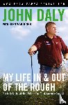 Daly, John - My Life in and out of the Rough