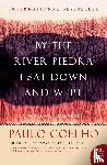 Coelho, Paulo - By the River Piedra I Sat Down and Wept