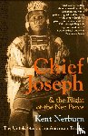 Nerburn, Kent - Chief Joseph And The Flight Of The Nez Perce