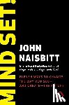 Naisbitt, John - Mind Set!