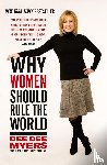 Dee Dee Myers - Why Women Should Rule the World