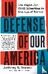 Romero, Anthony D, Temple-Raston, Dina - In Defense of Our America