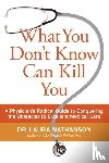 Nathanson, Laura - What You Don't Know Can Kill You