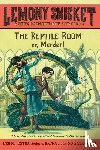 Snicket, Lemony - A Series of Unfortunate Events #2: The Reptile Room