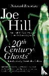 Hill, Joe - 20th Century Ghosts