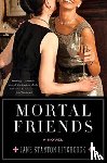 Hitchcock, Jane Stanton - Mortal Friends