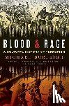 Michael Burleigh - Blood and Rage