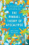 Selwood, Jonathan - The Pinball Theory of Apocalypse