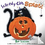 Scotton, Rob - Scaredy-Cat, Splat!