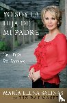 Salinas, Maria Elena - Yo Soy la Hija de Mi Padre