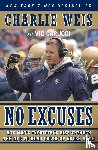 Weis, Charlie, Carucci, Vic - No Excuses