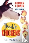 Cronin, Doreen - The Trouble with Chickens
