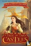 Levine, Gail Carson - A Tale of Two Castles