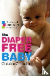 Gross-Loh, Christine - The Diaper-Free Baby