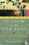 Thubron, Colin - Shadow of the Silk Road