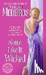 Medeiros, Teresa - Some Like it Wicked