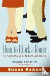Roane, Susan - How To Work a Room, Revised Edition