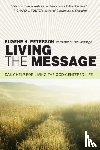 Eugene H. Peterson, Janice Stubbs Peterson - Living the Message