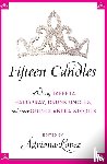 Lopez, Adriana V - Fifteen Candles