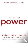 Hanh, Thich Nhat - The Art of Power