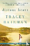 Bateman, Tracey - Distant Heart