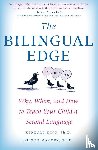 King, Kendall, Mackey, Alison - Bilingual Edge, the - Why, When, and How to Teach Your Child a Second Language