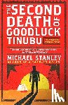 Stanley, Michael - The Second Death of Goodluck Tinubu
