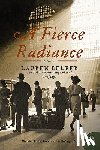 Belfer, Lauren - A Fierce Radiance
